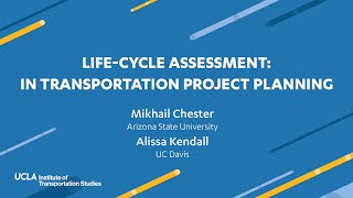 Life-cycle analysis in transportation project planning