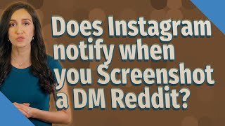 Does Instagram Notify When You Screenshot A Dm Reddit