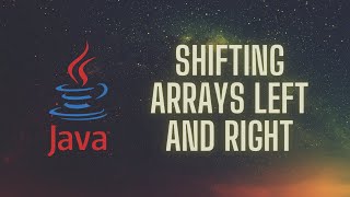 Shifting Arrays Left and Right with Java