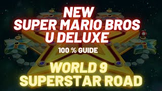 New Super Mario Bros. U Deluxe Walkthrough World 9 - Superstar Road [All Star Coins]