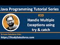 39 Java | How to implement multiple catch to handle multiple exceptions in java | by Sanjay Gupta