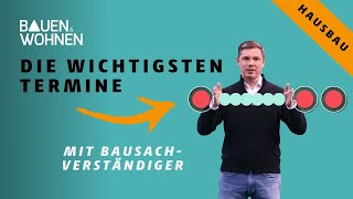 Hausbau: die wichtigsten Termine mit Bausachverständiger