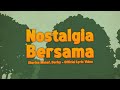 Sherina Munaf, Derby - Nostalgia Bersama (OST. Petualangan Sherina 2) | Lyric Video