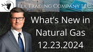 What's New in Natural Gas 12.23.2024