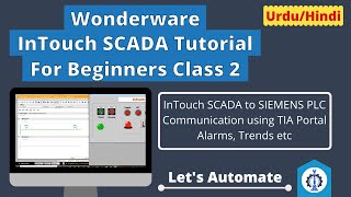 InTouch SCADA Class 2 | Wonderware InTouch SCADA Tutorial | InTouch SCADA Tutorial For Beginners