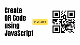 How to Easily Generate QR Code using JavaScript | Hindi