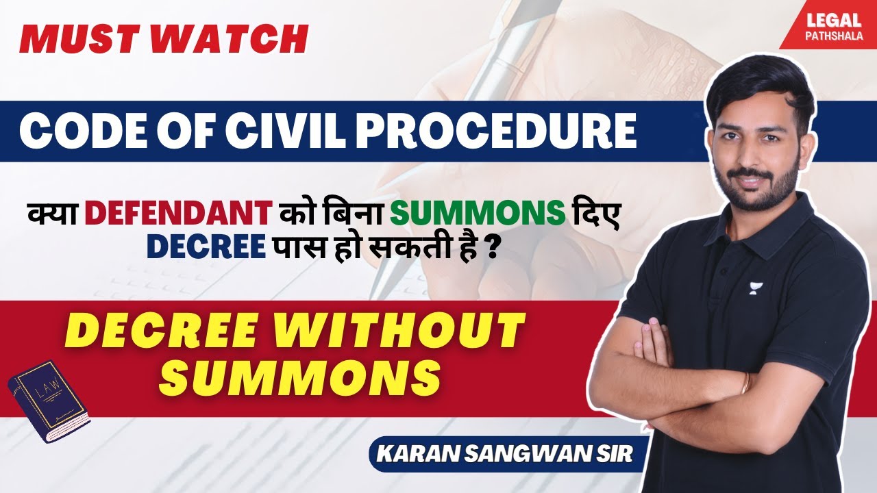 Code Of Civil Procedure | Decree Without Summons | Karan Sangwan Sir ...