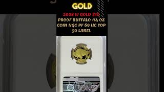 2008 W GOLD $10 PROOF BUFFALO 1/4 OZ COIN NGC PF 69 UC TOP 50 LABEL