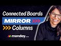 How to Use a Connected Board Column and Mirror Columns in monday.com | Simpleday