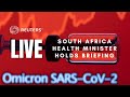 LIVE: South African Health Minister Joe Phaahla holds media briefing