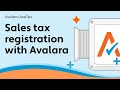 Sales tax registration with Avalara - AvaTax