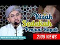 Kisah Sedekah Penjual Kapuk - Habib Ahmad bin Hasan Alaydrus