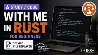 Study/Code with Me in Rust for Beginners | 1hr+
