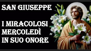 SAN GIUSEPPE: I MIRACOLOSI MERCOLEDÌ IN SUO ONORE