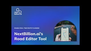 Road Editor Tool | NextBillion.ai | Route Optimization