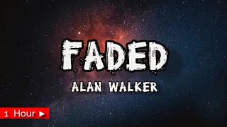 FADED  |  ALAN WALKER  ft.  ISELIN SOLHEIM  | 1 HOUR LOOP | nonstop