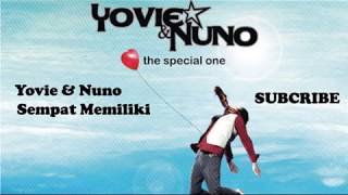 Yovie And Nuno - Sempat Memiliki Hq Audio