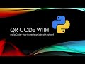 Python QR Code Generator In 1 Minute | Python QR Code Tutorial