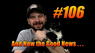 And Now the Good News #106: 10/14/2014