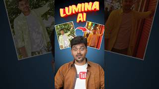 🔥இனி உங்க Photos-அ  🤩 இந்த மாதிரி Edit பண்ணுங்க 💖வேற லெவல்😎 Lumina AI #shorts