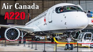 (4K) Introducing Air Canada's Brand NEW A220 (C-Series) at Vancouver YVR