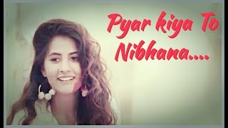 Pyar kiya to nibhana.// new whatsapp status//romantic status Video.by M Tv Creation