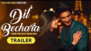 Dil Bechara (Full Official Trailer) | Sushant Singh Rajput & Sanjana Sanghi | Mukesh C | SSR
