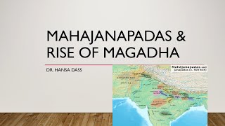 MAHAJANAPADAS & RISE OF MAGADHA