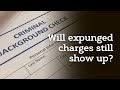 Do expunged charges show up on a background check?