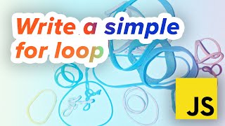 How to write a for loop in JavaScript - Beginner's Tutorial and Code Along