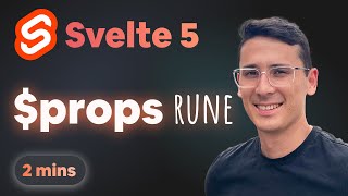 Svelte 5: $props