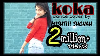 Koka | Khandaani Shafakhana | Sonakshi Sinha, Badshah,Varun S | Dance Cover By Mishtiii Shonah ❤