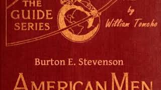 American Men of Mind by Burton Egbert STEVENSON read by William Tomcho Part 1/2 | Full Audio Book