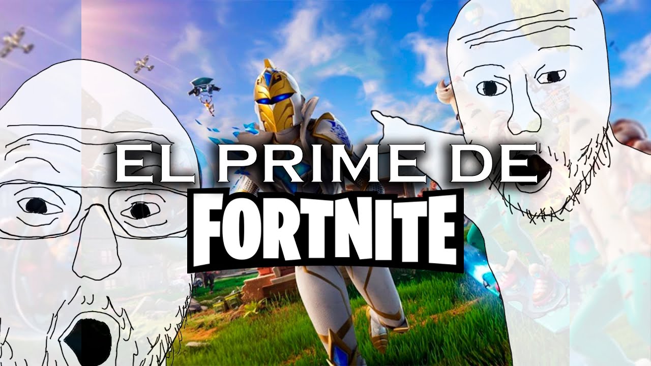 Fortnite Ha Vuelto A Su Prime Youtube