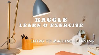 Kaggle Learn & Exercise- Intro to Machine Learning