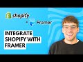 How to Integrate Shopify with Framer [2026 Full Guide]