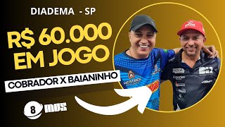 BAIANINHO x COBRADOR - APOSTA R$60.000,00 - AO VIVO DE DIADEMA