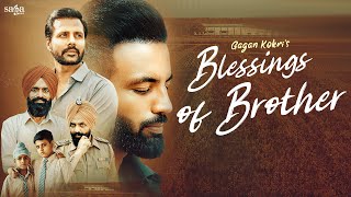 Blessings Of Brother - Gagan Kokri | Laddi Gill | Joban Cheema | New Punjabi Song 2021 | Saga Music