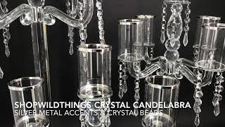 ShopWildThings Crystal Silver Rimmed Candelabra Collection