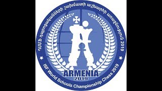 Yerevak / Շախմատի դպրոցականների աշխարհի  առաջնություն // DMMF ARMENIA 2019 //