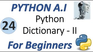 Machine Learning Tutorial Python : 24. Python Dictionary Part 2