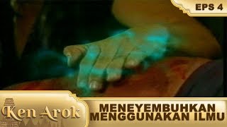 Menyembuhkan Seseorang Dengan Ilmu Kekuatan  - Ken Arok Eps 4 Part 1