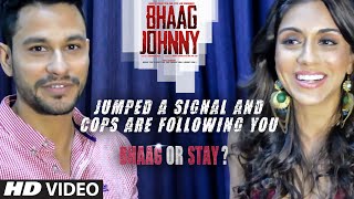 BHAAG OR STAY? - Bhaag Johnny | Kunal khemu, Zoa Morani (Part 1)