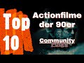 Top 10 - Die besten Actionfilme der 90er | Community Folge