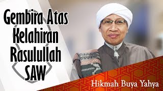 Gembira Atas Kelahiran Rasulullah SAW | Hikmah Buya Yahya