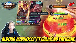 ALDOUS MARKOCOP FT BALMOND PAPIBANE ( BAPAK FIGHTER INDONESIA ) - Mobile legends