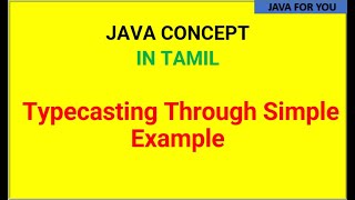 What is Java typecasting using simple example in tamil