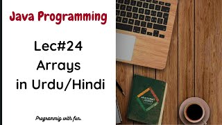 Arrays in Java Programming with Solved Example in Urdu Hindi