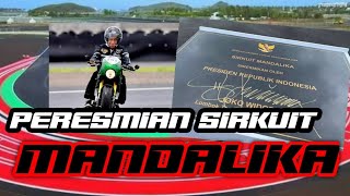 PERESMIAN SIRKUIT PERTAMINA MANDALIKA STREET SIRKUIT LOMBOK #mandalika #motogp #beritapopuler