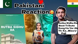 Pakistani Reacts To Rutba Sidhu Da - Kaur Harjot | Official Track | A Tribute to Sidhu Moosewala